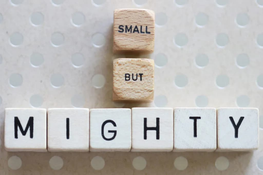 Small but mighty